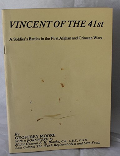 Beispielbild fr Vincent of the Forty-first: Soldier's Battles in the First Afghan and Crimean Wars zum Verkauf von WorldofBooks