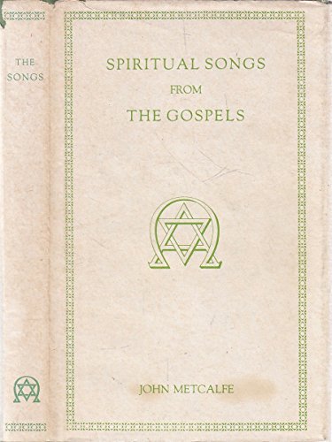 Beispielbild fr Spiritual Songs from the Gospels (Psalms, hymns & spiritual songs) zum Verkauf von WorldofBooks