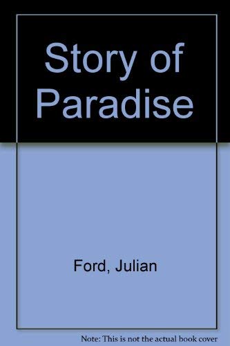 Stock image for Story of Paradise for sale by Wonder Book