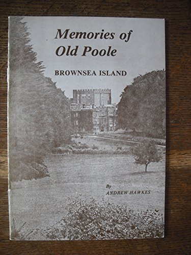 9780950640464: Brownsea Island (Memories of Old Poole)