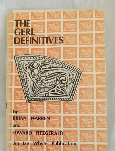 9780950641508: The Gerl definitives: A specialised handbook of the definitive postage stamps of Ireland, 1968 to 1978