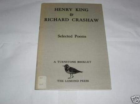9780950642437: Selected Poems: Henry King, Richard Crashaw (A Turnstone booklet)