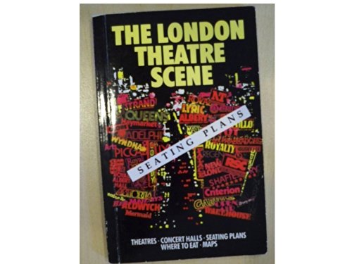 Imagen de archivo de The London Theatre Scene/Seating Plans a la venta por SecondSale