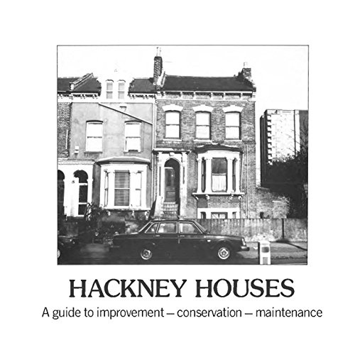 Hackney Houses: A Guide to Improvement, Conservation and Maintenance (9780950655840) by Helen Peacock