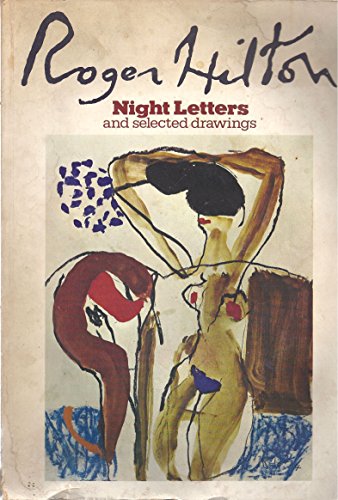 Beispielbild fr Roger Hilton: Night letters and selected drawings zum Verkauf von Broad Street Books