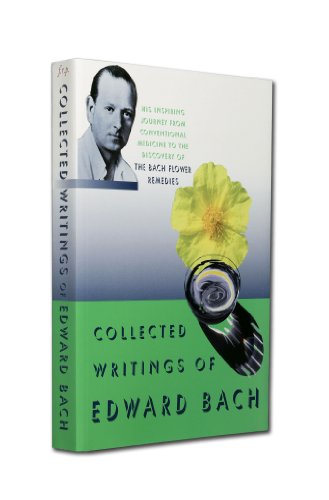 Collected Writings of Edward Bach (9780950661063) by Edward Bach