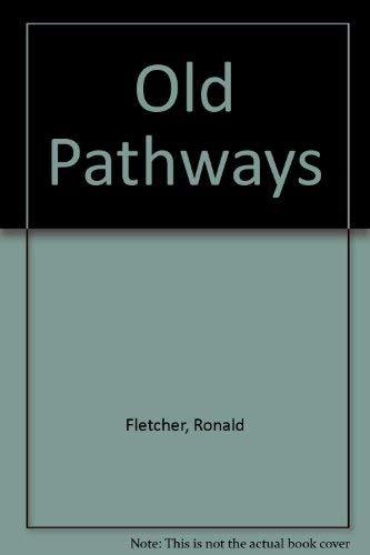 9780950664606: Old Pathways