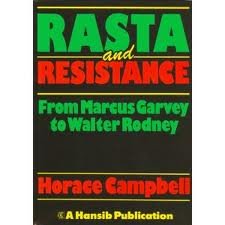 Beispielbild fr Rasta and Resistance: From Marcus Garvey to Walter Rodney zum Verkauf von WorldofBooks