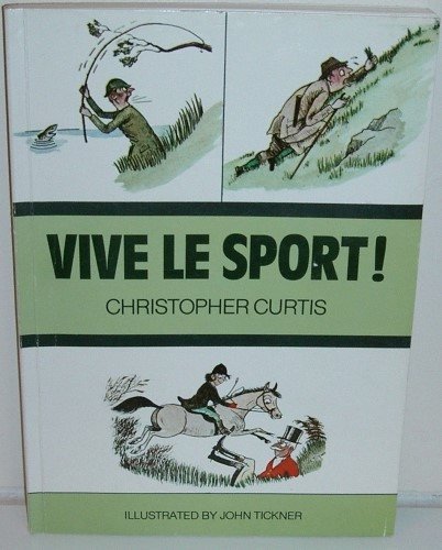 Beispielbild fr Vive Le Sport zum Verkauf von Better World Books: West