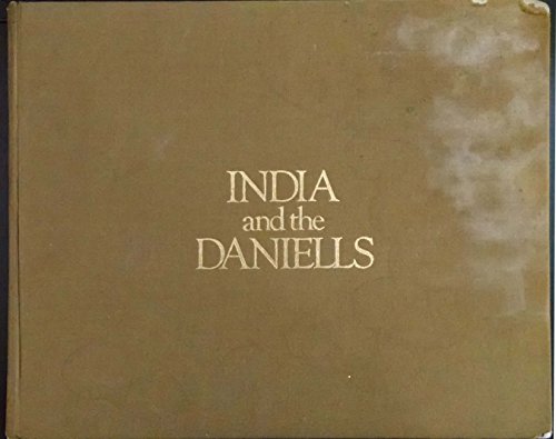 India and the Daniells: Oil Paintings of India and the East