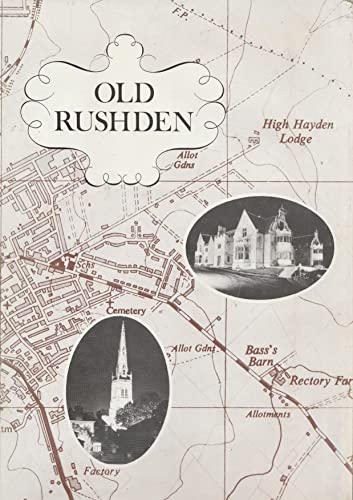 Stock image for Old Rushden for sale by WorldofBooks