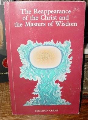 9780950679709: Reappearance of the Christ and the Masters of Wisdom