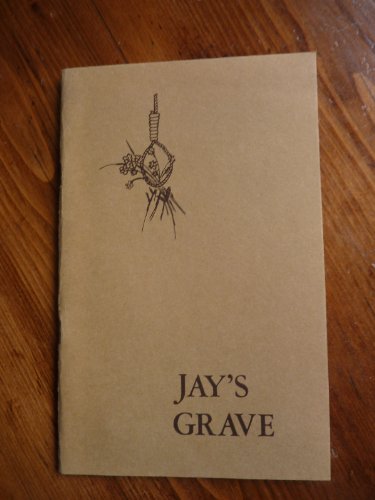 9780950684000: Jay's grave: Poems