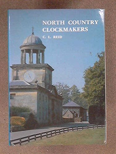 9780950693514: North Country Clockmakers