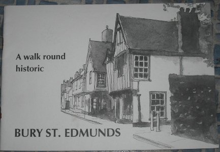 Stock image for A WALK AROUND HISTORIC BURY ST. EDMUNDS for sale by Stephen Dadd