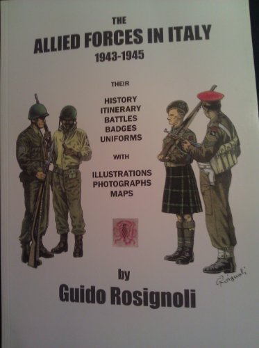 9780950701219: The Allied Forces in Italy 1943-45