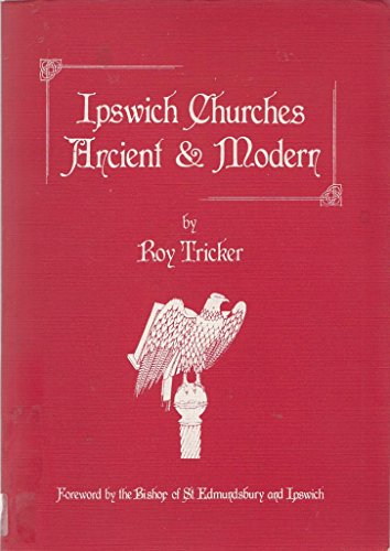 Imagen de archivo de Ipswich churches ancient & modern a la venta por WorldofBooks