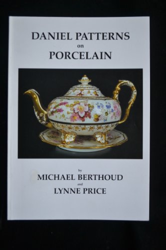 Daniel Patterns on Porcelain (9780950710365) by Berthoud M. & Price L.