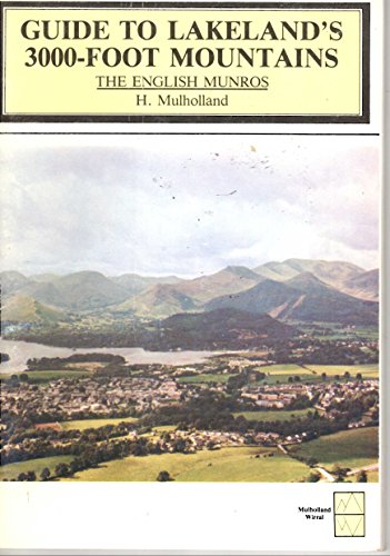 Guide to Lakeland's 3000 Foot Mountains The English Munros (The Furth Munro series)