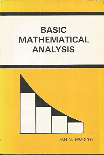 Beispielbild fr Basic Mathematical Analysis: The Facts zum Verkauf von Goldstone Books