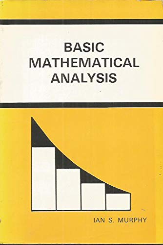 9780950712628: Basic Mathematical Analysis: The Facts