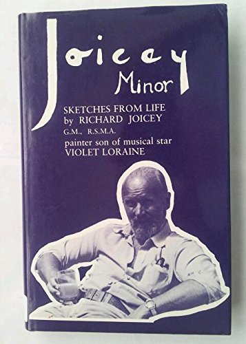 Joicey Minor: Sketches from Life - Painter Son of Musical Star Violet Loraine