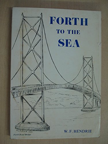 Imagen de archivo de Forth to the Sea a la venta por Sessions Book Sales