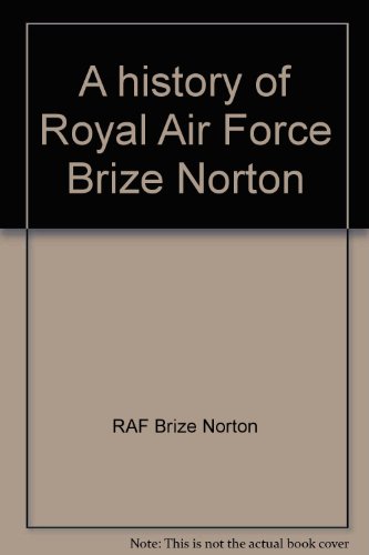 A history of Royal Air Force Brize Norton