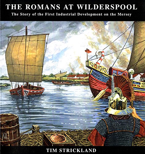 Beispielbild fr The Romans at Wilderspool: The story of the first industrial development on the Mersey zum Verkauf von WorldofBooks