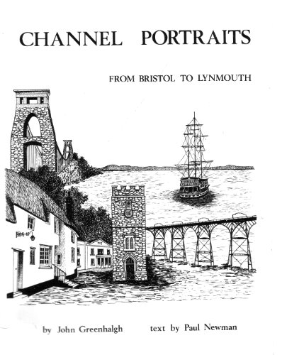 Imagen de archivo de CHANNEL PORTRAITS from BRISTOL to LYNMOUTH a la venta por Castle Hill Books