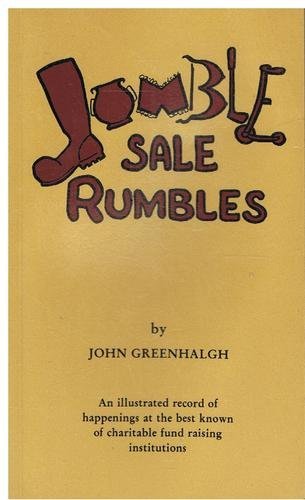 Jumble Sale Rumbles (9780950719634) by John Greenhalgh