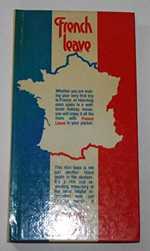 Imagen de archivo de French Leave: France in Your Pocket a la venta por WorldofBooks