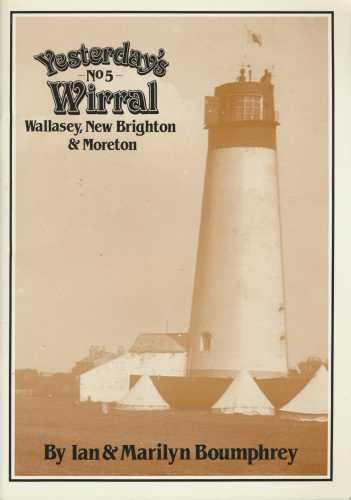 Imagen de archivo de Yesterday's Wirral: Wallasey, New Brighton and Moreton No 5 a la venta por WorldofBooks