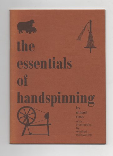 Stock image for The Essentials of Handspinning for sale by The Mill Bookshop