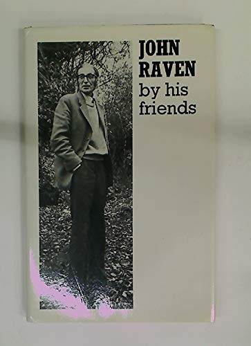 Beispielbild fr John Raven by his Friends zum Verkauf von WorldofBooks