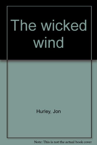 Stock image for The wicked wind for sale by Hay-on-Wye Booksellers