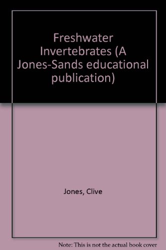 Freshwater Invertebrates (9780950742434) by Clive Jones
