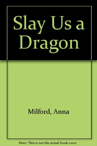 Beispielbild fr Slay Us a Dragon zum Verkauf von WorldofBooks