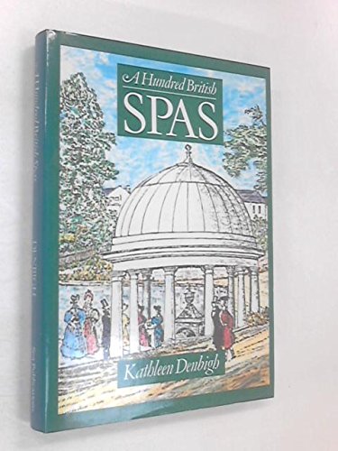Stock image for A Hundred British Spas: Pictorial History for sale by Anybook.com
