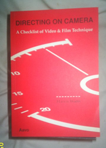 Stock image for Directing on Camera : A Checklist of Video and Film Technique for sale by WorldofBooks