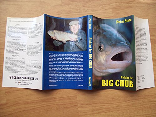 Beispielbild fr FISHING FOR BIG CHUB. By Peter Stone. zum Verkauf von Coch-y-Bonddu Books Ltd