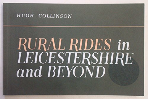 Stock image for Rural Rides in Leicestershire and Beyond for sale by Pudding Bag Books