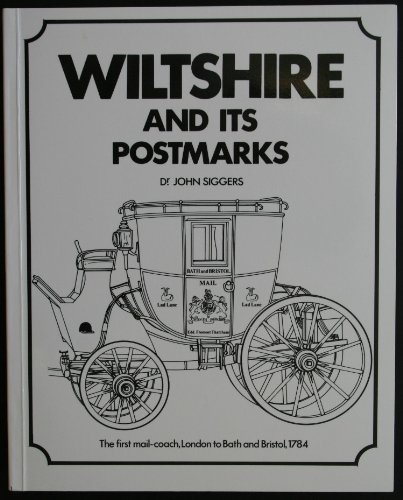 9780950768502: Wiltshire and its postmarks