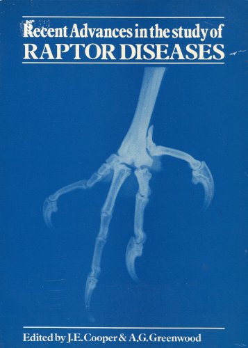 Recent Advances in the Study of Raptor Diseases