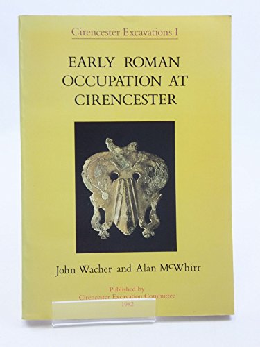 9780950772202: Early Roman Occupation at Cirencester