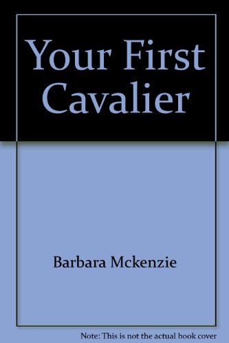 Stock image for Your First Cavalier for sale by Collina Books
