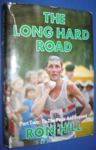 9780950788227: Long Hard Road: To the Peak and Beyond Pt. 2