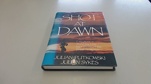 Imagen de archivo de Shot at Dawn a la venta por Rye Berry Books