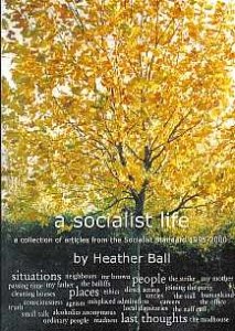 A Socialist Life (9780950801063) by Unknown