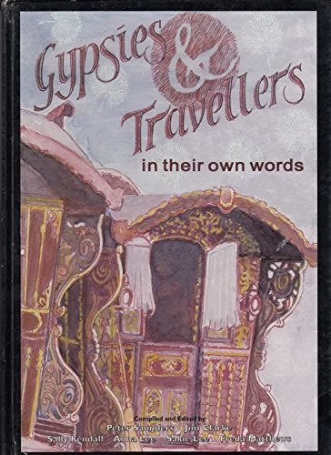 Stock image for Gypsies and Travellers in Their Own Words for sale by R.D.HOOKER